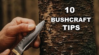 10 Survival Skills & Bushcraft Tips | 10 Tips in 10 Minutes
