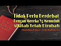 Tidak Perlu Berdebat Tentang Alkitab Yg Telah Dirubah | Christian Prince (Terjemahan Indonesia)