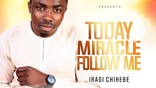 Today Miracle Follow Me - Iragi Chihebe (Visualizer)