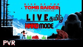 LIVE | தமிழ் | Rise of the Tomb Raider (HARD MODE)  | Part 2 #tamilgaming #madanlive #bgmilivetamil