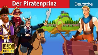 Der Piratenprinz | The Pirate Prince in German | @GermanFairyTales