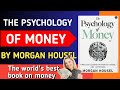 The Psychology of Money by Morgan Housel Audiobook | Book Summary in English