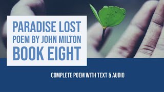 Paradise Lost (Book 8) by John Milton (Complete Poem)