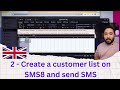 Create a customer list on SMS8 and send Bulk SMS using your own phone number easily
