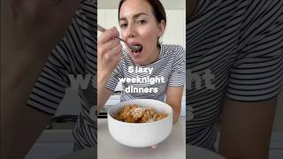 5 Lazy Weeknight Dinners