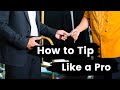 The Ultimate Tipping Guide for Travelers