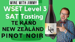 WSET Level 3 Tasting notes Te Kano Kin Pinot Noir 2018