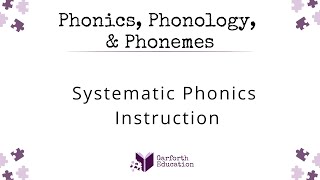 Systematic Phonics Instruction