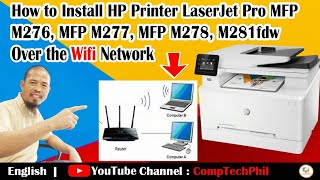 How to Setup, Install HP Printer LaserJet Pro MFP M276, M277, M278, M281fdw over Wifi Network