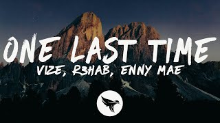 VIZE \u0026 R3HAB - One Last Time (Lyrics) feat. Enny-Mae