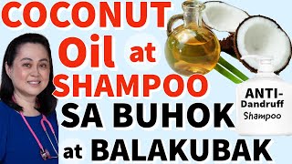 Coconut Oil at Shampoo sa Buhok at Balakubak - by Doc Liza Ramoso-Ong #404