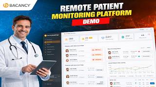 Remote Patient Monitoring Platform Demo | AI Healthcare Monitoring & Telehealth System by Bacancy