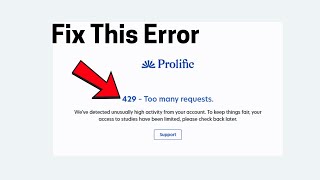 Fix Prolific: 429 - Too Many Requests