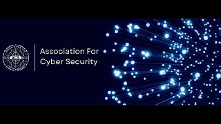 Unlocking Cybersecurity Excellence: Introducing the Association for Cyber Security (ACS)