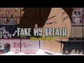 the weeknd - take my breath  [edit audio]