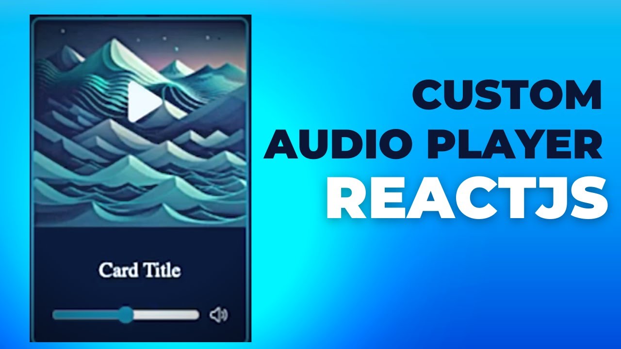 Build Your Own Audio Player In ReactJS | Step-by-Step Tutorial - YouTube