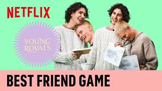 The Best Friend Game with Malte Gardinger and Edvin Ryding from Young Royals