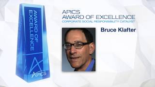 2018 APICS Award of Excellence – Corporate Social Responsibility Catalyst: Bruce Klafter