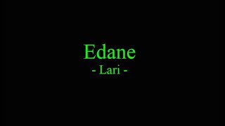 Edane - Lari