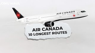 Over 17 Hours!? Air Canada's 10 Longest Routes