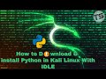 How to download & install Python in Linux With IDLE