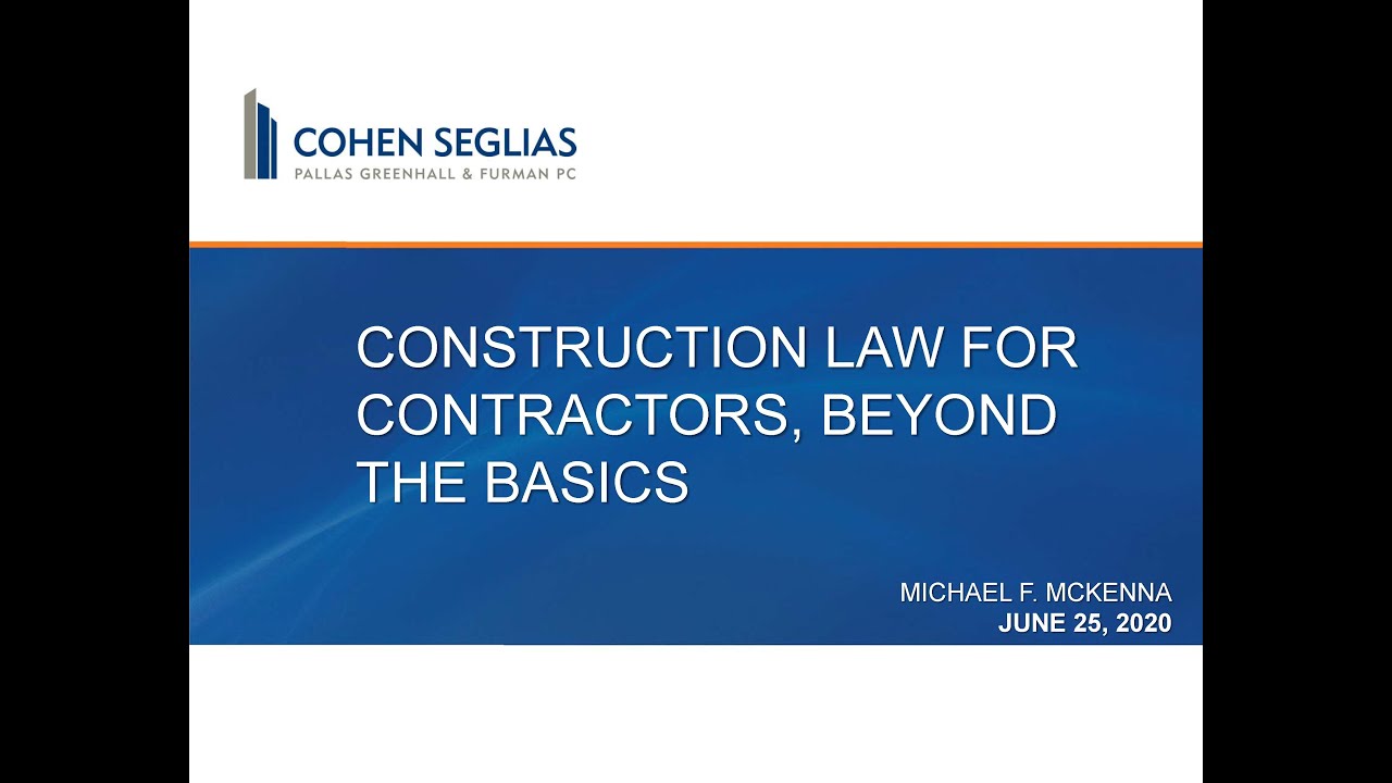 Construction Law For Contractors, Beyond The Basics - YouTube