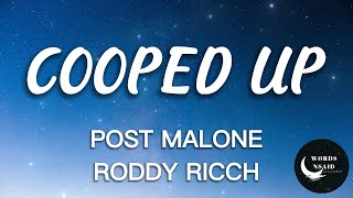 Post Malone - Cooped Up ft. Roddy Ricch (LYRICS)