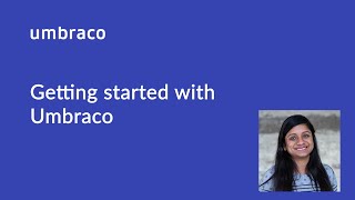 Getting Started with Umbraco