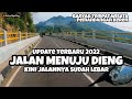 The Road to Dieng Wonosobo, the Country Above the Clouds, Latest Update September 2022