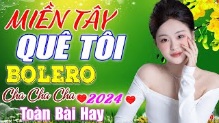 MIỀN TÂY QUÊ TÔI - Mai Tiến Đạt,Gia Tiến,Thanh Ngân,🔷Đỉnh Cao Nhạc Sống Thôn Quê Hay Nhất 2024