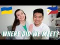 How did we meet? Filipino Ukrainian couple. Our story