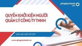 [PHAPLYNHANH.VN] Chủ đề 39 - Quyền khởi kiện người quản lý trong công ty TNHH