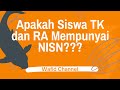 Jawaban Pertanyaan, Apakah Siswa TK Mempunyai NISN??? NISN Murid RA