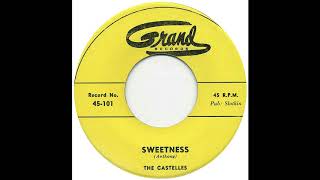 Sweetness  -  The Castelles