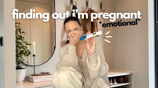 finding out i’m pregnant… *emotional*