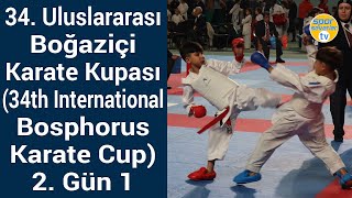 34. Uluslararası Boğaziçi Karate Kupası (34. International Bosphorus Karate Cup) 2. Gün 1