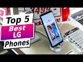 Top 5 BEST LG Phones (2024) - Best Camera Phones