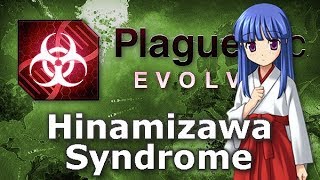 Plague Inc: Custom Scenarios - Hinamizawa Syndrome