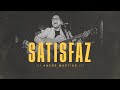 Satisfaz | André Martins