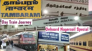 Day Train Journey ! Tambaram - Tirunelveli ! Good Alternative to Guruvayoor ! Nagercoil Special