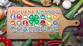 Louisiana 4-H Food Challenge