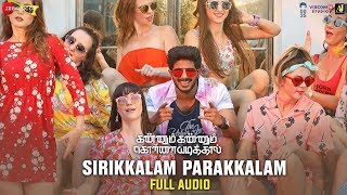 Sirikkalam Parakkalam - Full Song | Kannum Kannum Kollaiyadithaal | Dulquer S, Ritu V |Masala Coffee