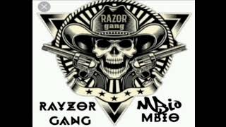Rayzor_Gang ft Breezy boy_🎵Mbio mbio
