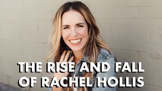The Evolution of Rachel Hollis...
