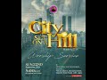 Sunday Worship Service | A CITY SET ON A HILL | 22nd September 2024