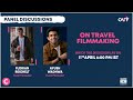 On Travel Filmmaking PART 1 l Florian Reichelt l Ayush Wadhwa l CAFF'21