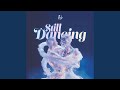 Still Dancing