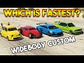 GTA 5 ONLINE : WIDEBODY AND CUSTOM VEHICLES (WHICH IS FASTEST?)