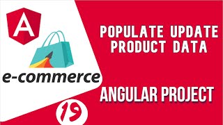 Angular project tutorial #19 Populate Update Product Form | Angular E-commerce Project