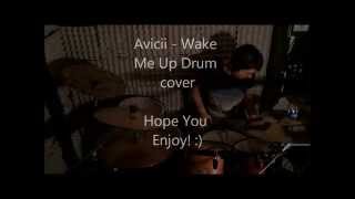 Avicii - Wake Me Up (Drum Cover)